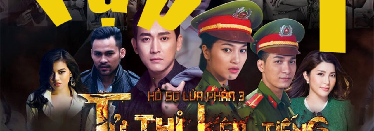 Phim Hồ Sơ Lửa 3 Khi Tử Thi Lên Tiếng FHD Vietsub