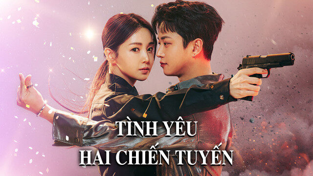 Phim Tình Yêu Hai Chiến Tuyến FHD Vietsub