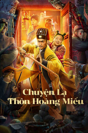 Phim Chuyện Lạ Thôn Hoàng Miếu HD Vietsub