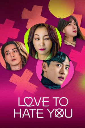 Xem Phim Ghét Mà Vẫn Yêu 04 HD Vietsub-Love To Hate You