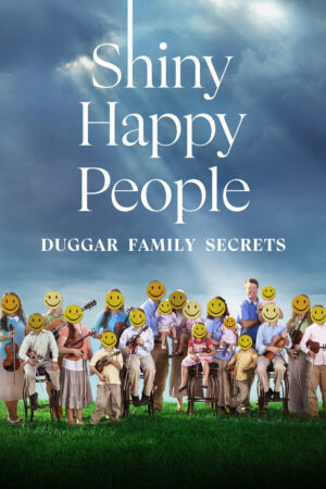 Phim Shiny Happy People Duggar Family Secrets HD Vietsub