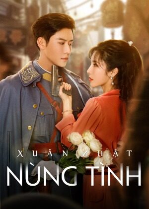 Phim Xuân Nhật Nùng Tình FHD Vietsub