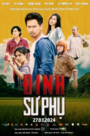 Phim Đinh Sư Phụ FHD Vietsub