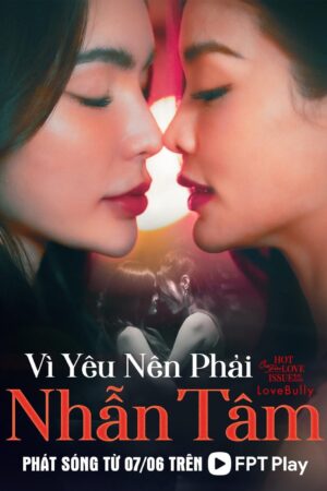 Phim Club Friday Season 16 Vì Yêu Nên Phải Nhẫn Tâm FHD Vietsub