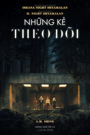 Phim Những Kẻ Theo Dõi FHD Vietsub