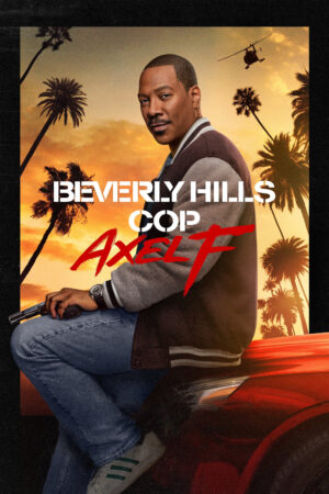 Phim Cảnh Sát Beverly Hills Axel F FHD Vietsub