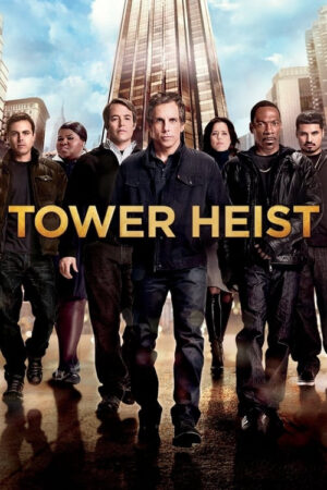 Xem Phim Siêu trộm nhà chọc trời full HD Vietsub-Tower Heist