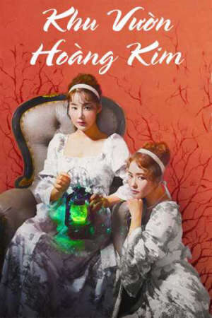 Phim Khu Vườn Hoàng Kim HD - Lồng Tiếng