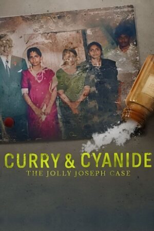 Xem Phim Cà ri Xyanua – Vụ án Jolly Joseph full FHD Vietsub-Curry Cyanide The Jolly Joseph Case