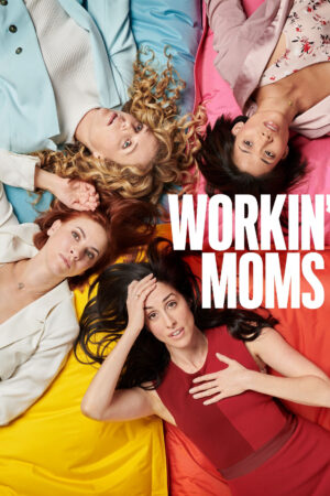 Xem Phim Những bà mẹ siêu nhân ( 3) 08 FHD Vietsub-Workin Moms (Season 3)