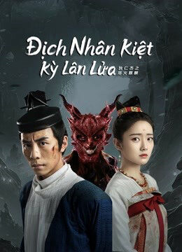 Phim Địch Nhân Kiệt Kỳ Lân Lửa HD Vietsub