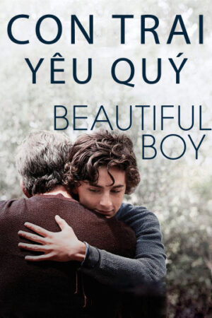 Xem Phim Con Trai Yêu Quý full HD Vietsub-Beautiful Boy