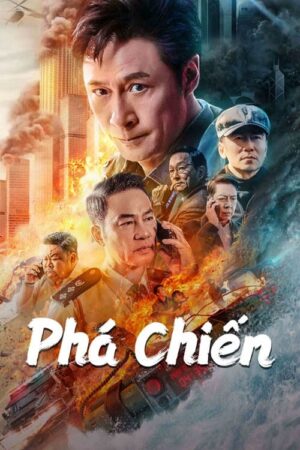 Phim Phá Chiến FHD Vietsub