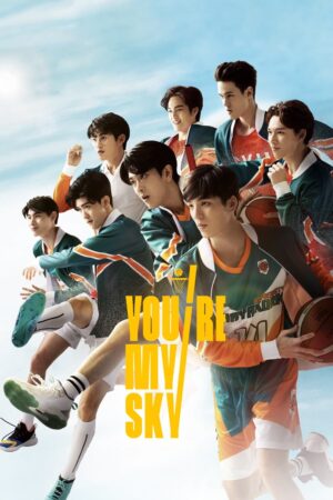 Xem Phim Bầu Trời Của Tôi 12 FHD Vietsub-Youre My Sky