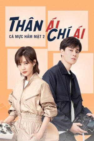 Poster of Cá Mực Hầm Mật 2 Thân Ái Chí Ái