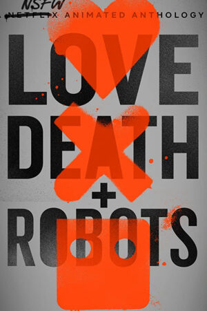 Xem Phim Love Death Robots ( 1) 16 FHD Vietsub-Love Death Robots (Season 1)