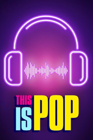 Xem Phim Đây là nhạc Pop 05 FHD Vietsub-This Is Pop