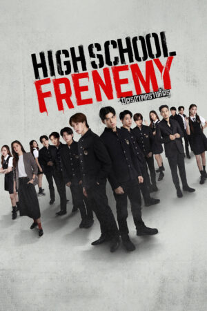 Xem Phim Người Bạn Thù Địch 2 HD Vietsub-High School Frenemy