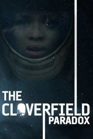 Xem Phim Nghịch Lý Cloverfield full HD Vietsub-The Cloverfield Paradox