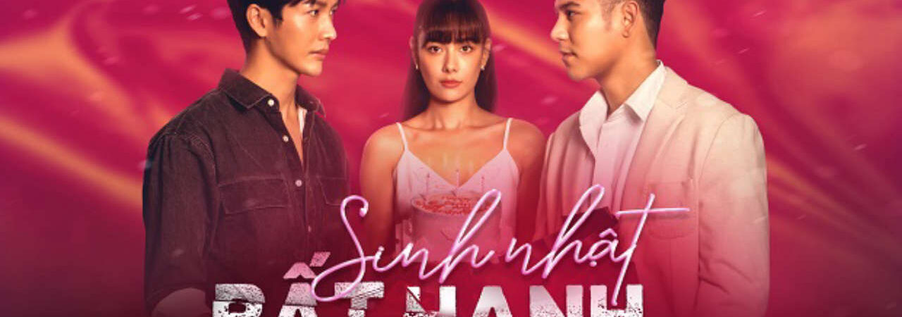 Poster of Sinh Nhật Bất Hạnh