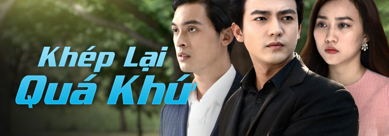 Poster of Khép Lại Quá Khứ