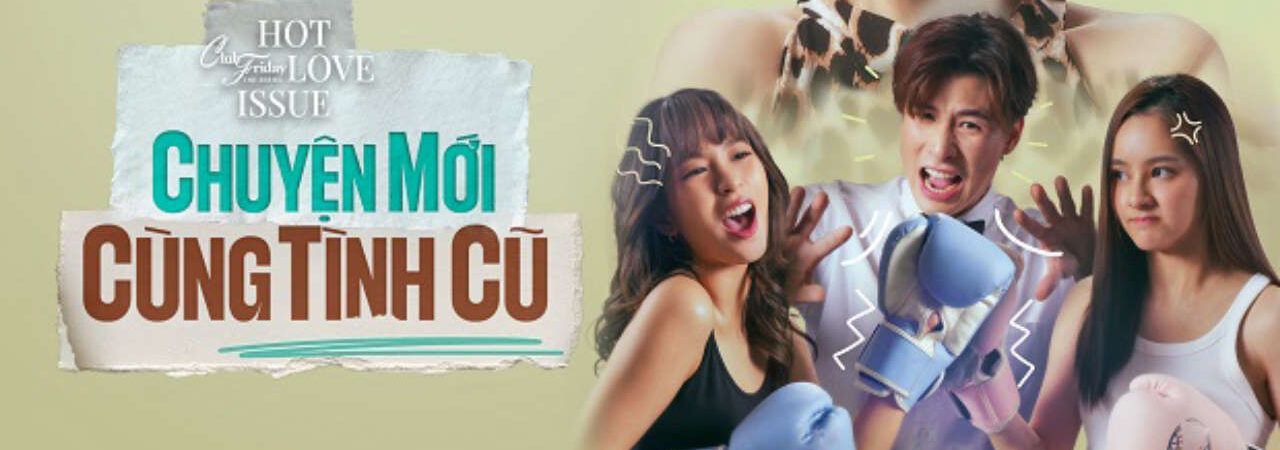 Poster of Chuyện Mới Cùng Tình Cũ