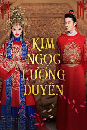 Phim Kim Ngọc Lương Duyên HD - Lồng Tiếng