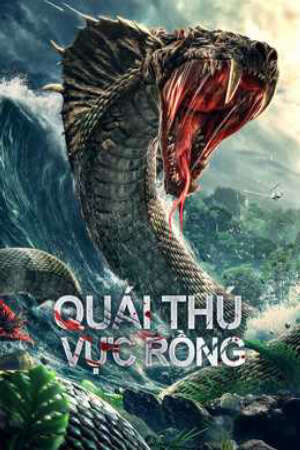 Phim Quái Thú Vực Rồng HD - Vietsub