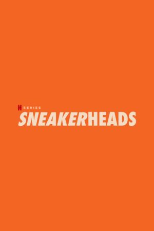 Phim Sneakerheads Tín đồ giày sneaker FHD Vietsub