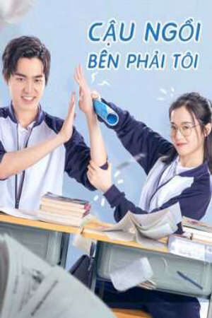 Phim Cậu Ngồi Bên Phải Tôi HD - Vietsub